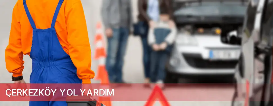 Çerkezköy İlçemi Yol Yardım